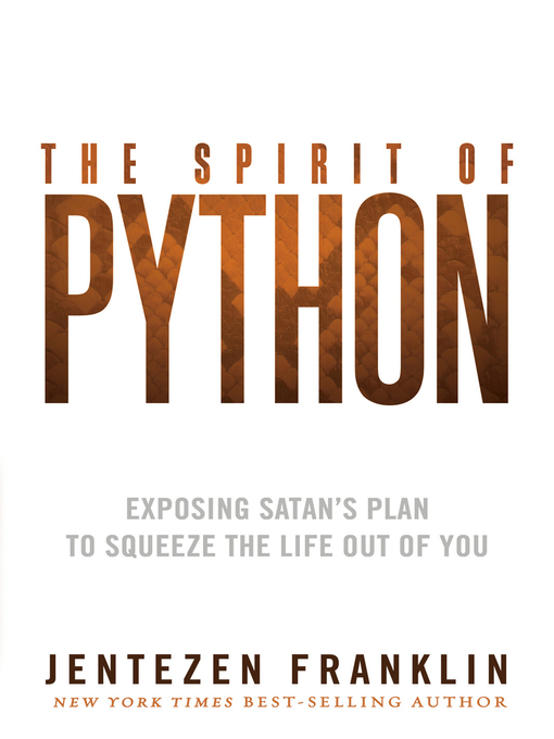 Title details for The Spirit of Python by Jentezen Franklin - Available